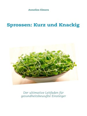 cover image of Sprossen--Kurz und Knackig